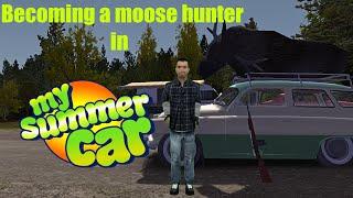 How I became a moose hunter in My Summer Car