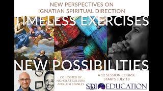 New Perspectives on Ignatian Spiritual Direction - Meet Lori Stanley and Nicholas Collura