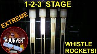 1-2-3 Stage Whistle Rockets - EXTREME ROCKETS - DIKKE VUURPIJLEN