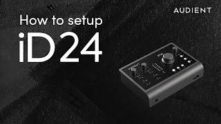 How to set up an Audient iD24 Audio Interface