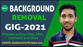 How to create a background removal gig in Fiverr 2021 । Clipping path and background remove Bangla