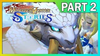 RIDE ON! Monster Hunter Stories Full Playthrough - Part 2