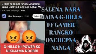 G-HILLS KO CHONIKNA AMENGAMA SELENA GAMING ||BANGAL JAT G-HILLS GAMER RANG NI GASUA KO MASICHENGBO