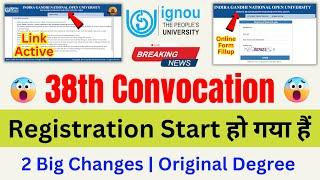 (Breaking News) IGNOU 38th Convocation Registration Started | IGNOU 38th Convocation Last Date 2025