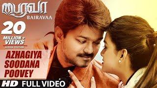 Bairavaa Video Songs | Azhagiya Soodana Poovey Video Song | Vijay,Keerthy Suresh |Santhosh Narayanan