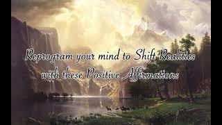 Reprogram your Mind to Shift Realities with Positive Affirmations (while you sleep)