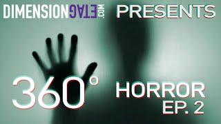 360° Horror Series (Ep.2) - "House Guest"