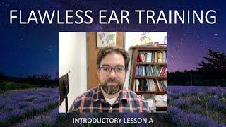 1. Introductory Lesson A: Flawless Ear Training – Perfect Your Pitch Hearing (FlawlessEar.com)