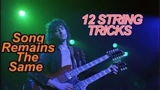 Song Remains The Same 12 String Tricks