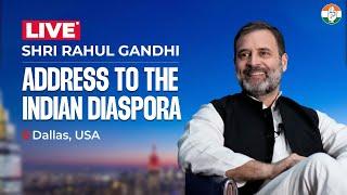 Watch: Shri Rahul Gandhi addresses the Indian Diaspora in Dallas, USA.