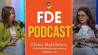 ️FDEPodcast |  Un interviu autentic despre provocările vieții, alături de  Elena Marinescu