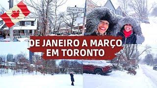 DE JANEIRO A MARÇO EM TORONTO | Muita neve e frio extremo - Viajar para o Canadá