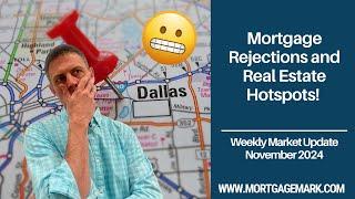 Mortgage Rejections and Real Estate Hotspots! | Mortgage Mark