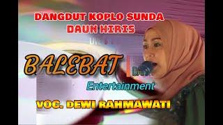 Dangdut Jaipong Koplo Sunda Daun Hiris_Dewi Rahmawati