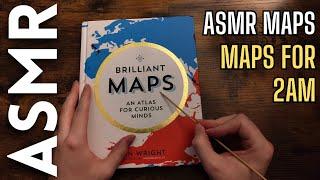 Maps for 2am when you should be asleep  [ASMR Maps]