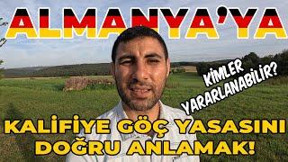 Almanya'ya Kalifiye Göç Yasasını Doğru Anlamak