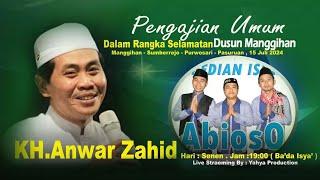 Live Streaming Selamatan Dusun Manggihan Bareng KH.ANWAR ZAHID