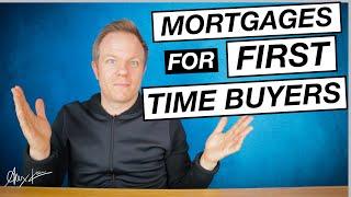 Mortgages for First Time Buyers | First Time Buyer Secrets