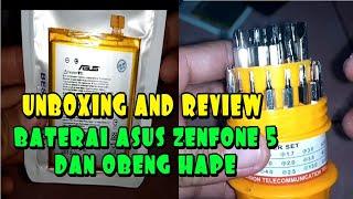 UNBOXING & REVIEW | BATERAI ASUS ZENFONE 5 dan OBENG HP