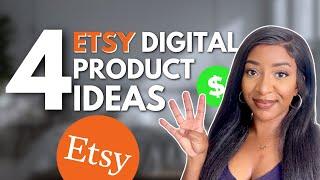 4 Etsy Digital Product Ideas To Sell and Make A LOT of Money Online  | Passive Income Ideas