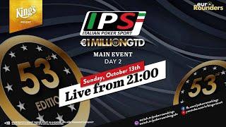  Tag 2 des €380 Italian Poker Sport (IPS) 1 Million Main Events live aus dem King's  ️Hachi