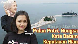 Pulau Putri | Pulau Putri Nongsa | Pulau Putri Batam | Pulau Perbatasan | Wonderfull Indonesia