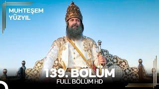 Muhteşem Yüzyıl 139. Bölüm #Yeniden (FİNAL)