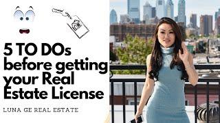 5 things to do before you get your real estate license