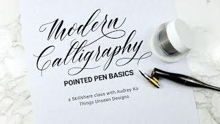 Modern Calligraphy Series: Pointed Pen Basics