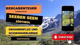 Abenteuer Südtirol: Eiskaltes Bad im Seeber See ️ & Drohnenflug Timmelsjoch 