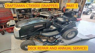 Craftsman CTX9000 (Snapper) | Deck Repair And Annual Service! Part 1