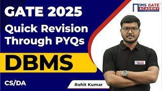 GATE 2025 - Quick Revision through PYQs | DBMS | Rohit Kumar Sir