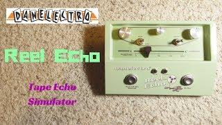 Danelectro Reel Echo Tape Echo Simulator