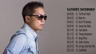 Sandhy Sondoro Greatest Hits || Sandhy Sondoro Hits Terbesar