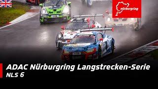 ADAC Nürburgring Langstrecken-Serie | NLS 6 | EN