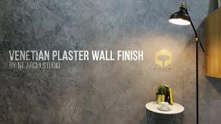 Venetian Plaster Wall Finish by NT Archi Studio