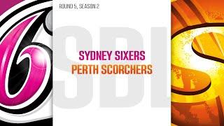 Simulation Bash League | Season 2 | Round 5 | Sydney Sixers v. Perth Scorchers