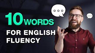 How To Speak English Fluently | 10 Key Phrases