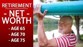 Average Net Worth in Retirement | Age 65, 70, 75