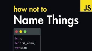 Variable Naming Best Practices in JavaScript