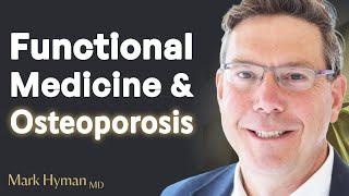 A Functional Medicine Approach To Osteoporosis