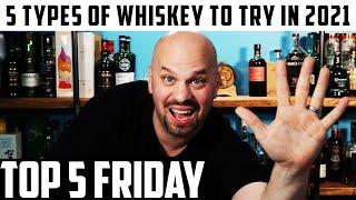 5 Types of Whiskey To Try in 2021 | The Whiskey Dictionary
