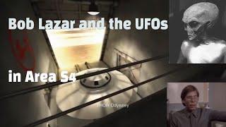 The Story of Bob Lazar and the UFOs in Area S4