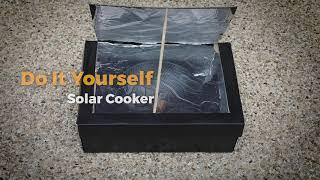 DIY Series – Build a Solar Cooker (with Regent Secondary School)