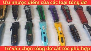  Ưu nhược điểm của các loại tông đơ cắt tóc ️