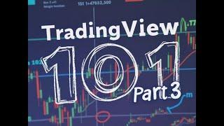 Beginners series: Tradingview 101 part 3 - notes, images, links HOW TO!