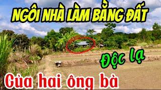Độc Lạ - Với Ngôi Nhà Làm Bằng Đất Của Hai Ông Bà Từ Năm 1997