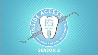 Inside Access Exploring New Endodontic Products with Dr. Brett Gilbert Season 2: Ep 3 - Vista Apex