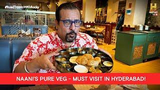 Flavours of South India at Naani's Pure Veg, Hyderabad  | #RoadTrippinwithRocky S10 | D01V02