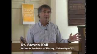 The Spanish Legacy of Florida - Dr  Steven Noll at Manatee Village Historical Park